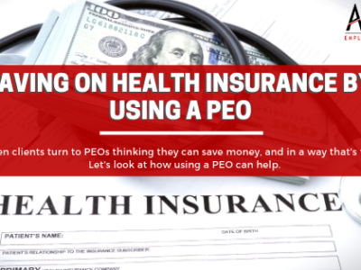 Saving on Health Insurance with a PEO - Accent PEO Blog post